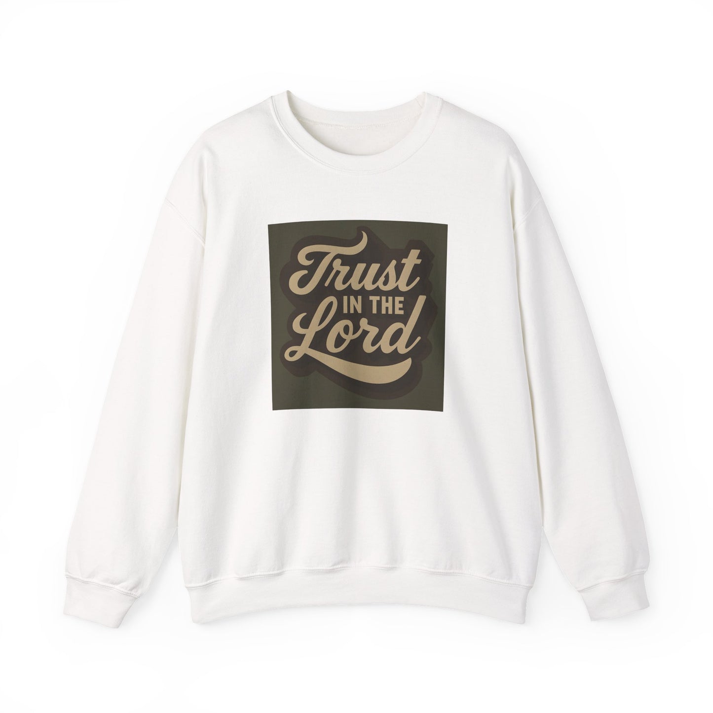 Trust in the Lord Sweatshirt