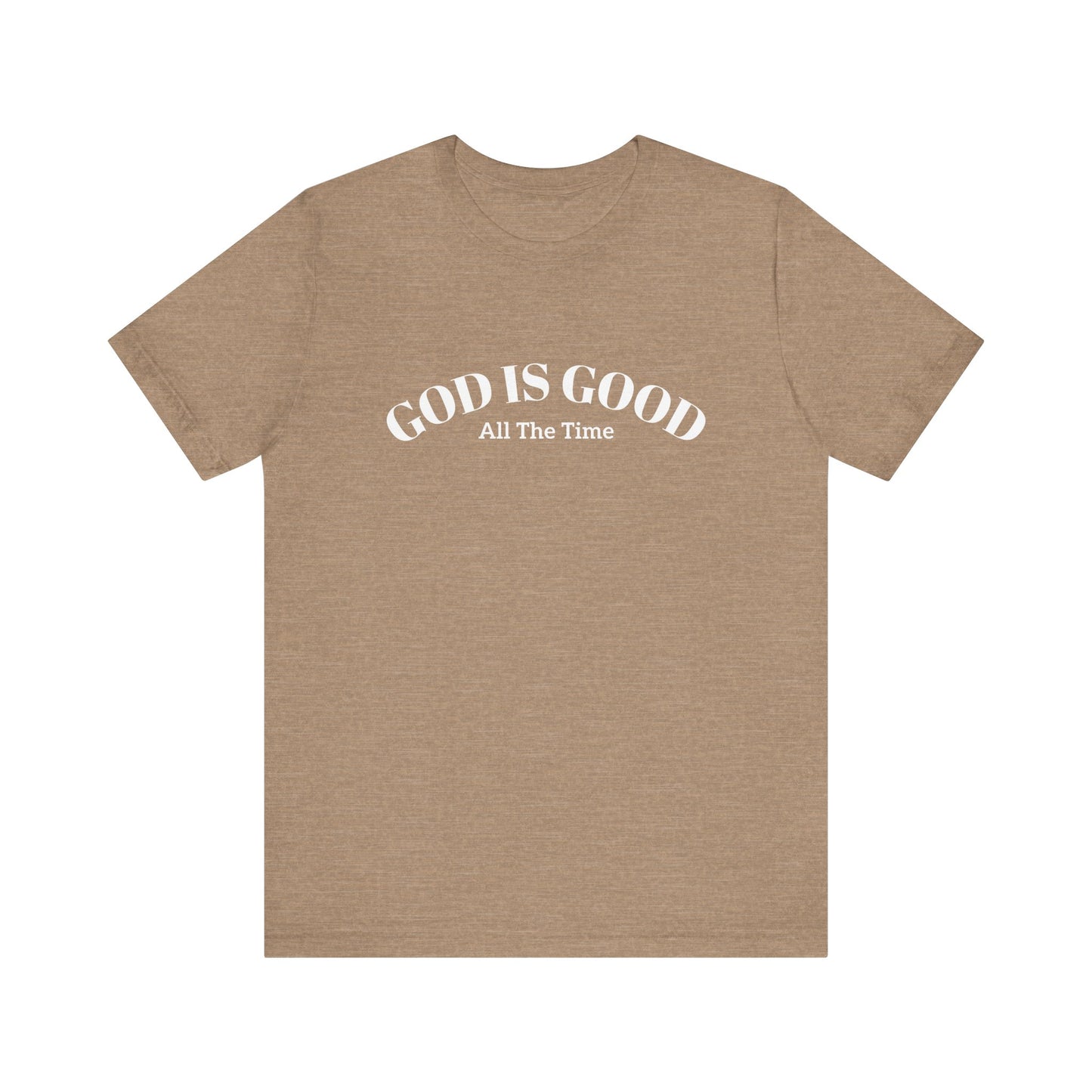 God is Good Tee