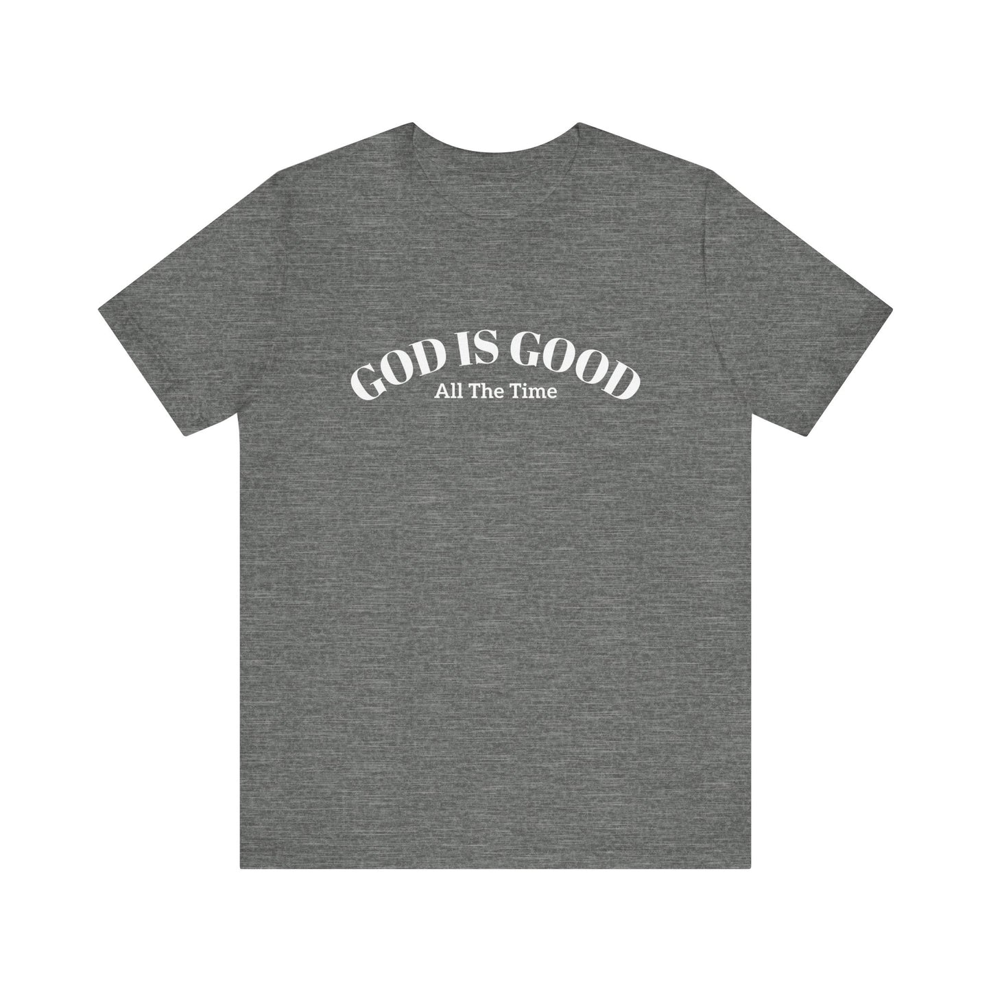 God is Good Tee