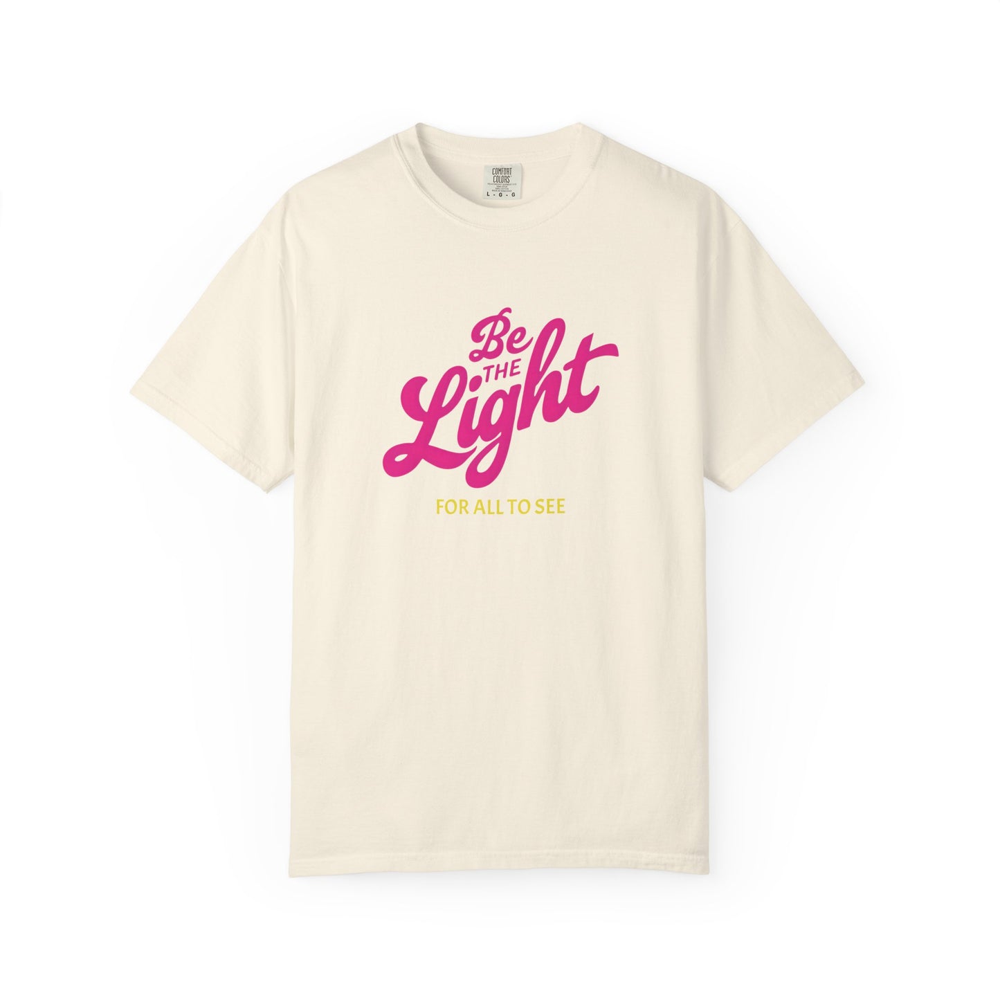 Be The Light Tee