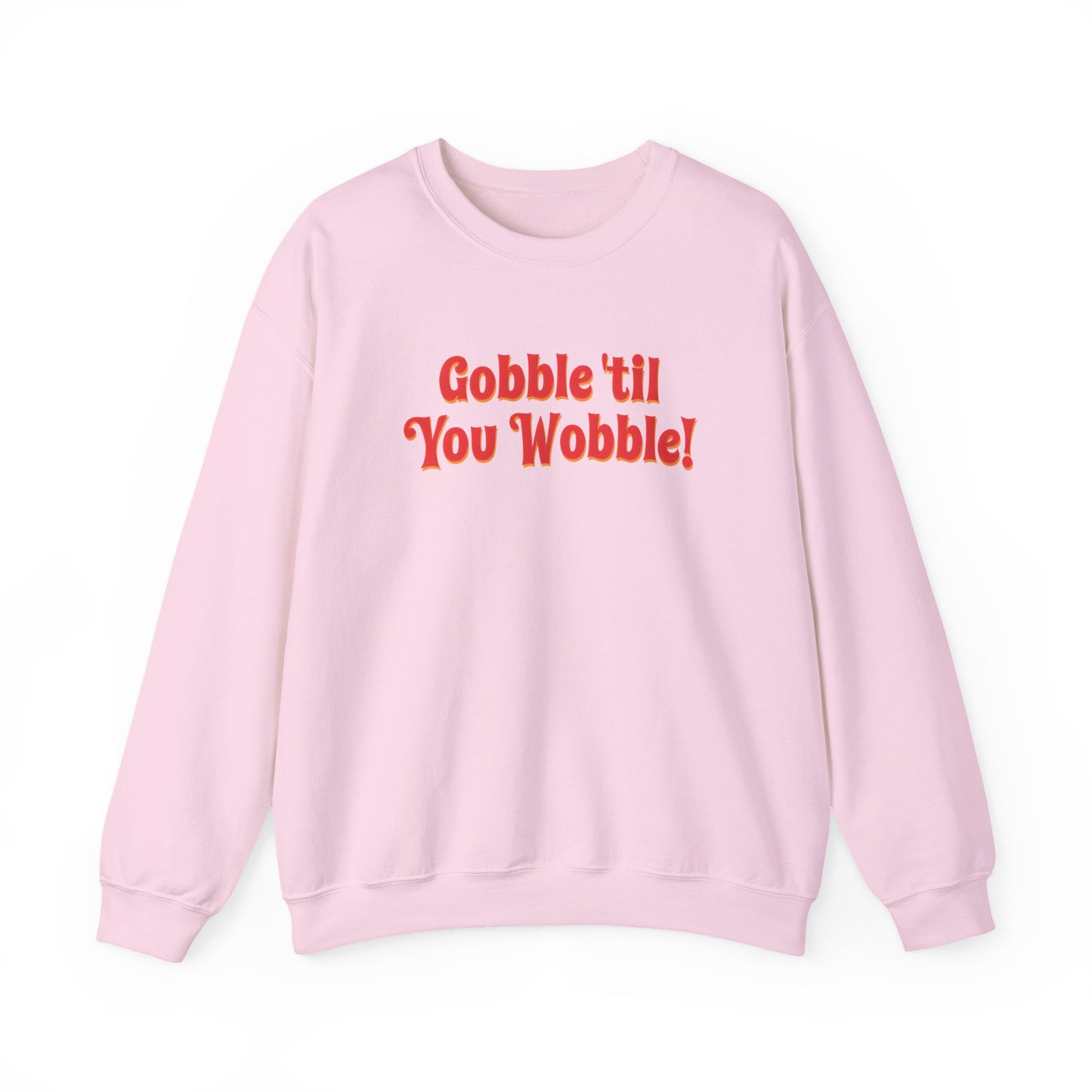 Gobble Sweatshirt