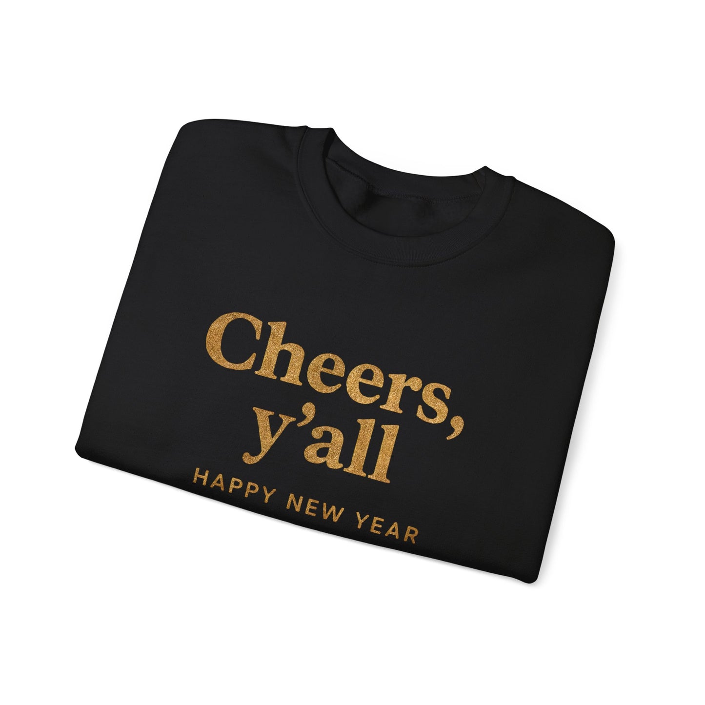 Cheers, Y'all Sweatshirt
