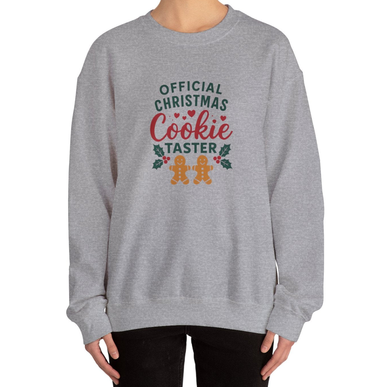 Cookie Taster Sweatshirt
