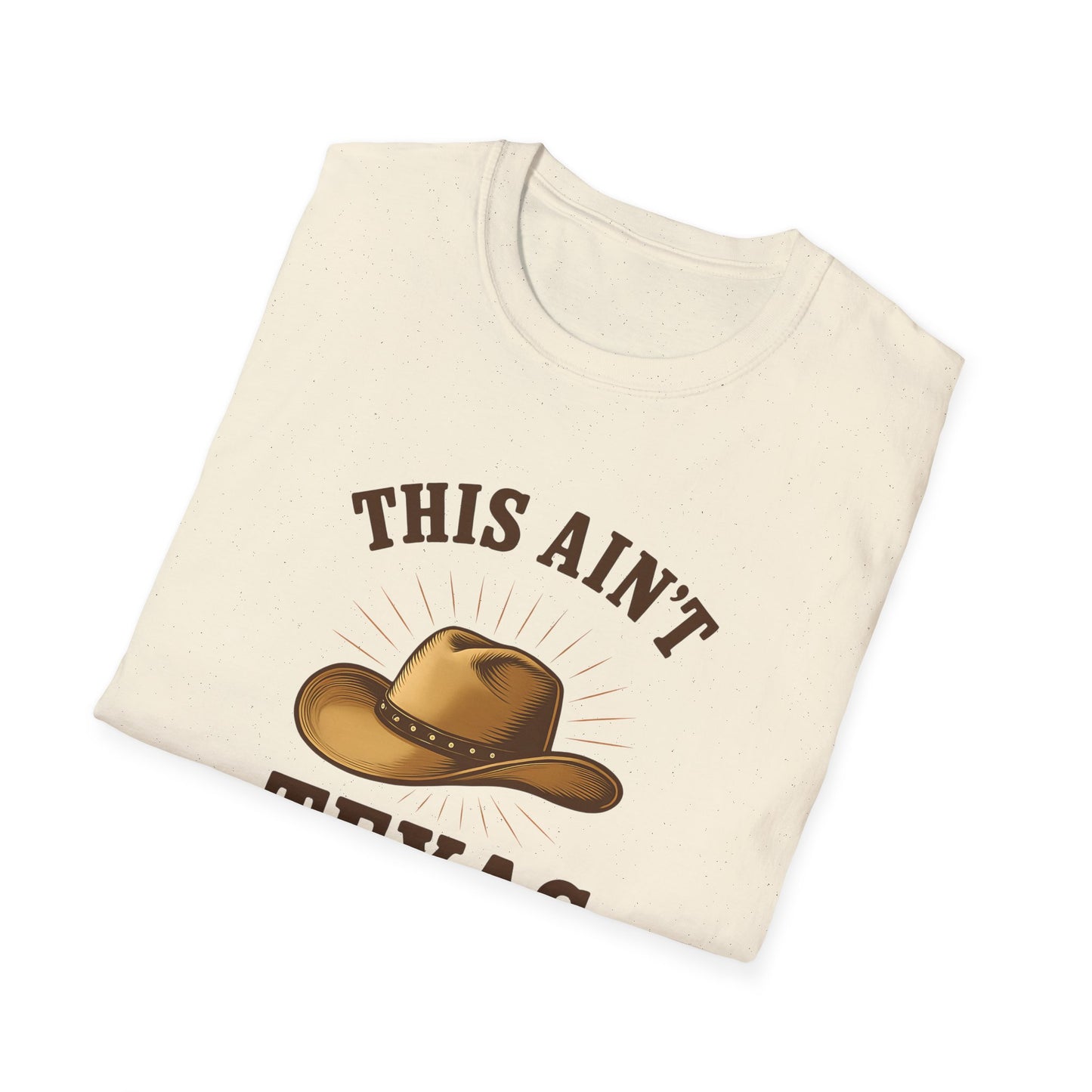 This Ain't Texas Tee