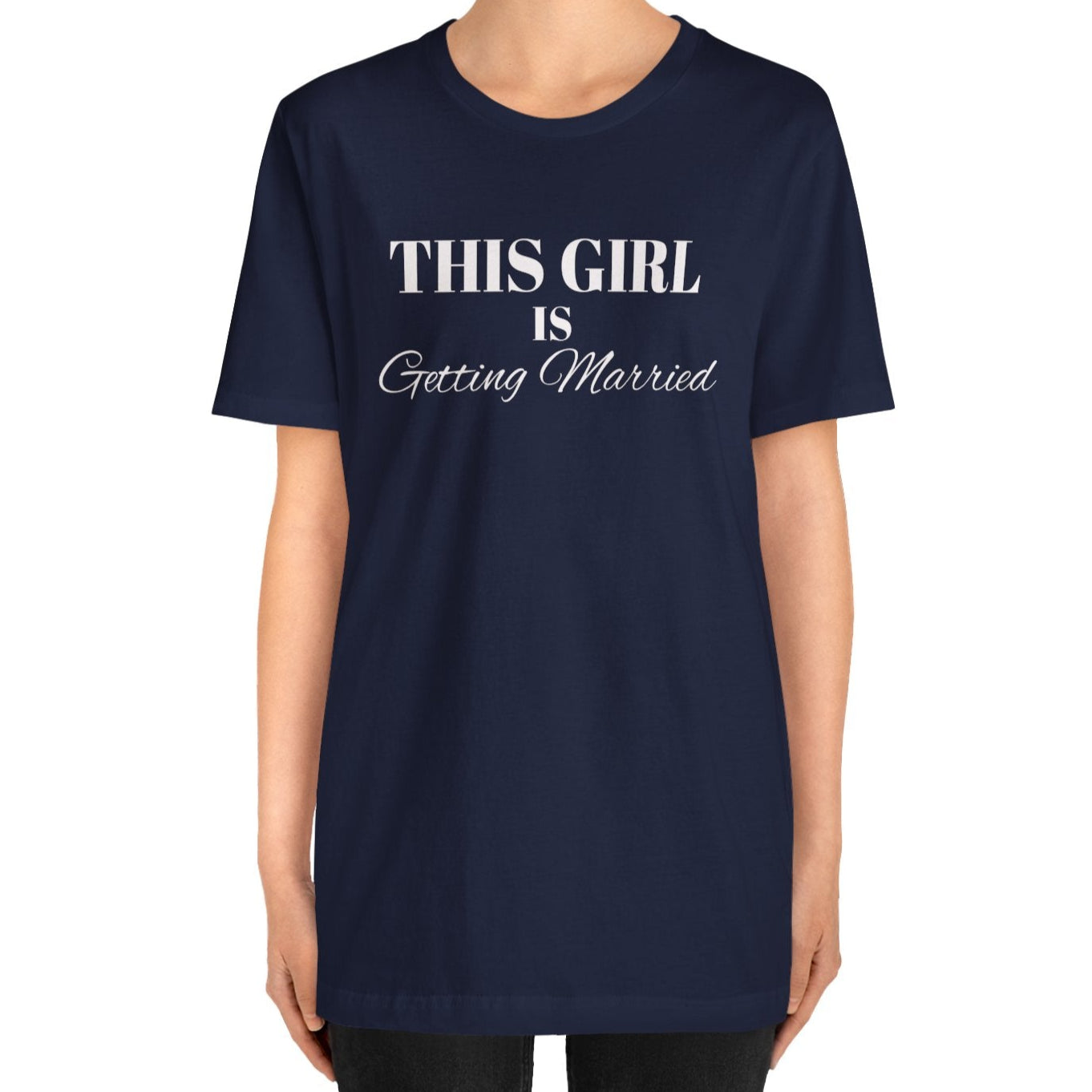 This Girl is Getting Married Tee