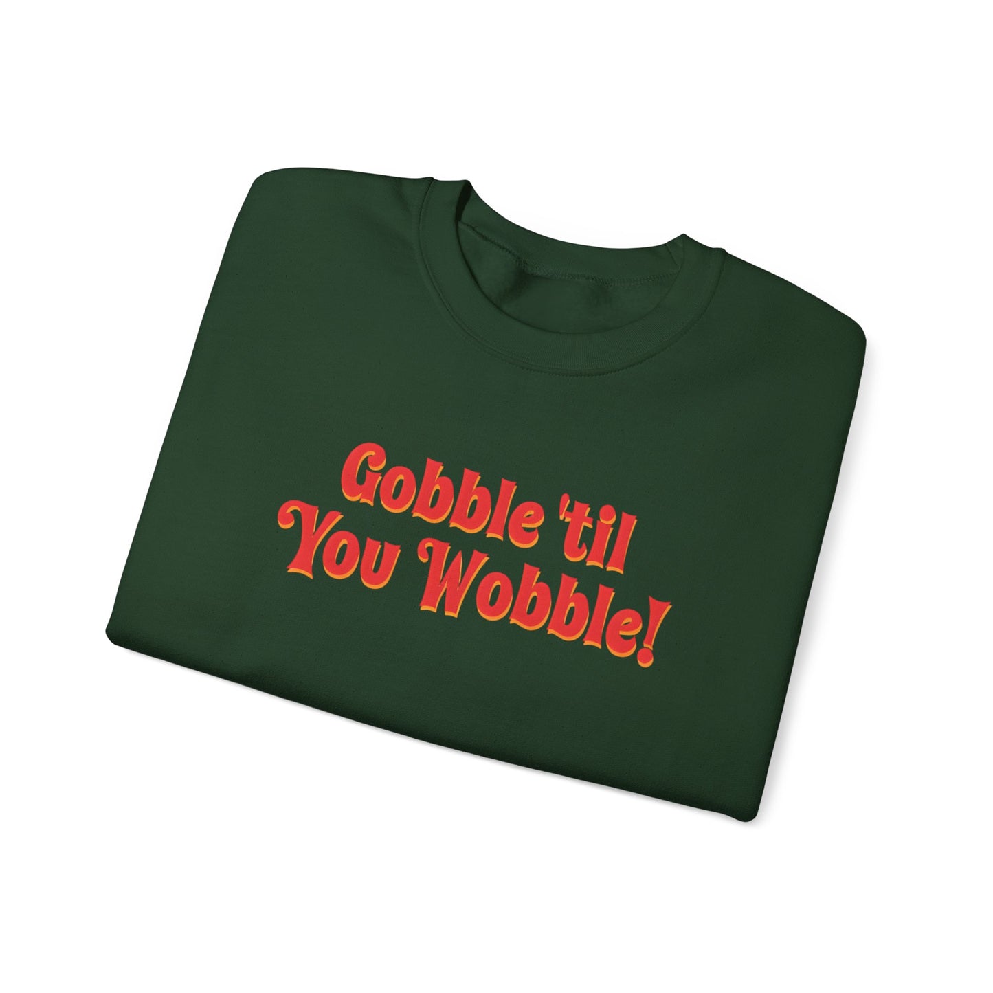 Gobble Sweatshirt
