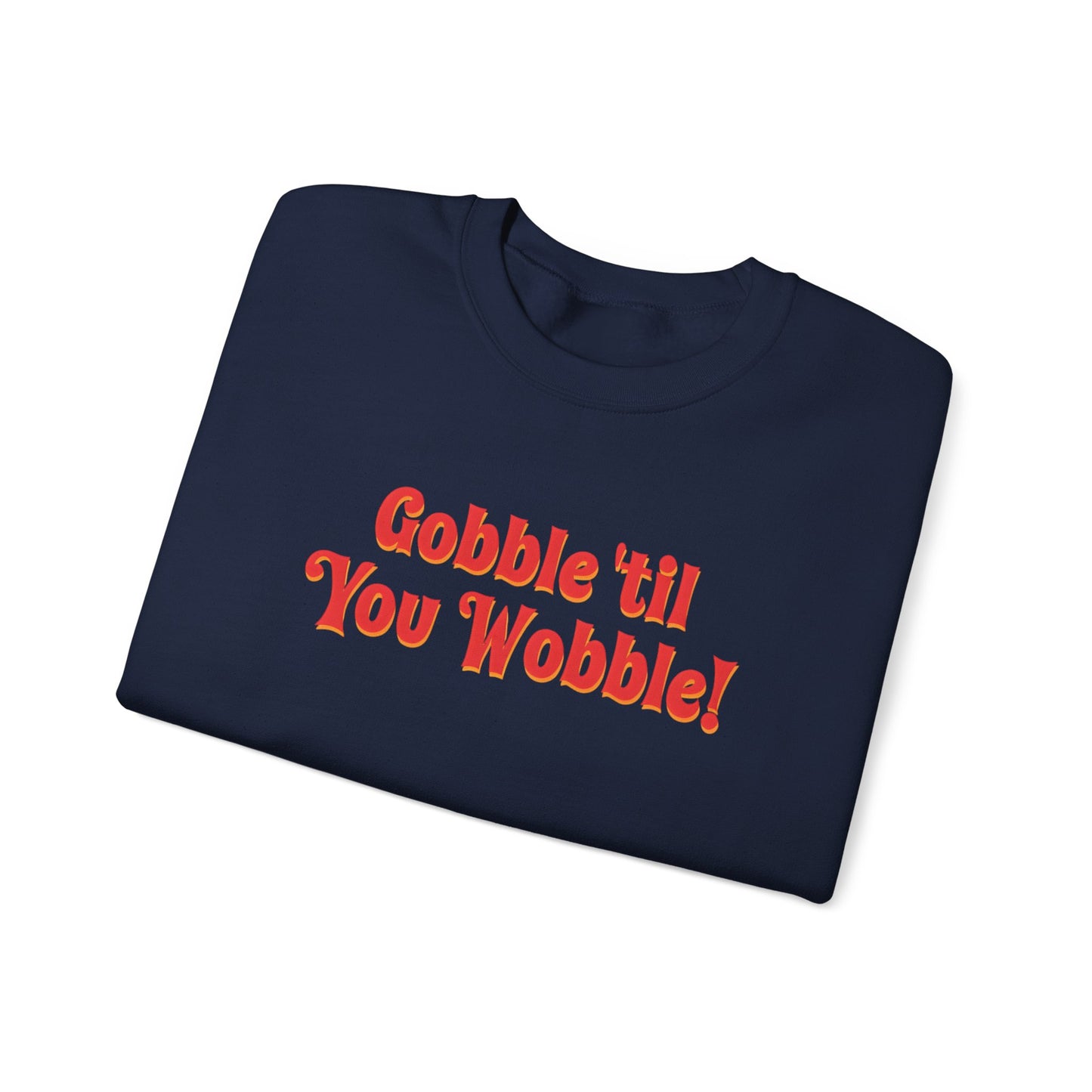 Gobble Sweatshirt