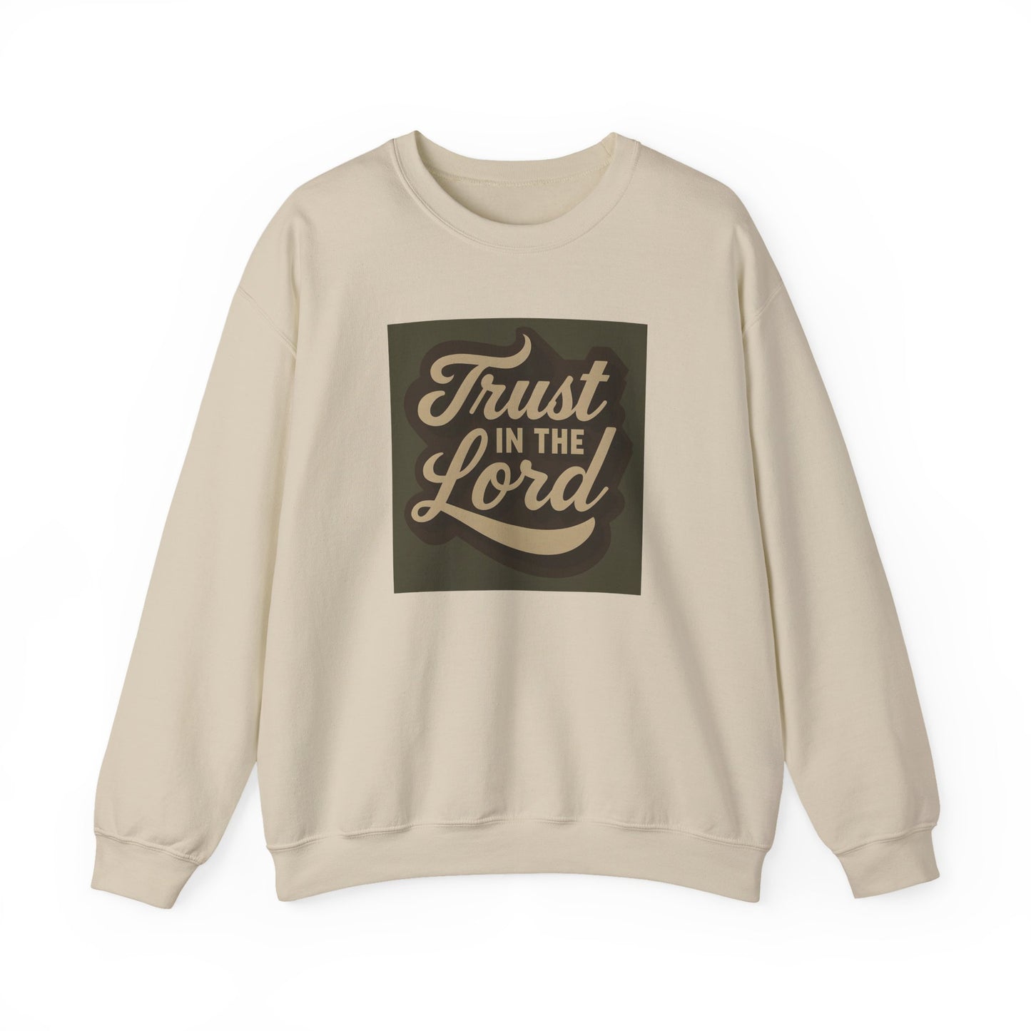 Trust in the Lord Sweatshirt