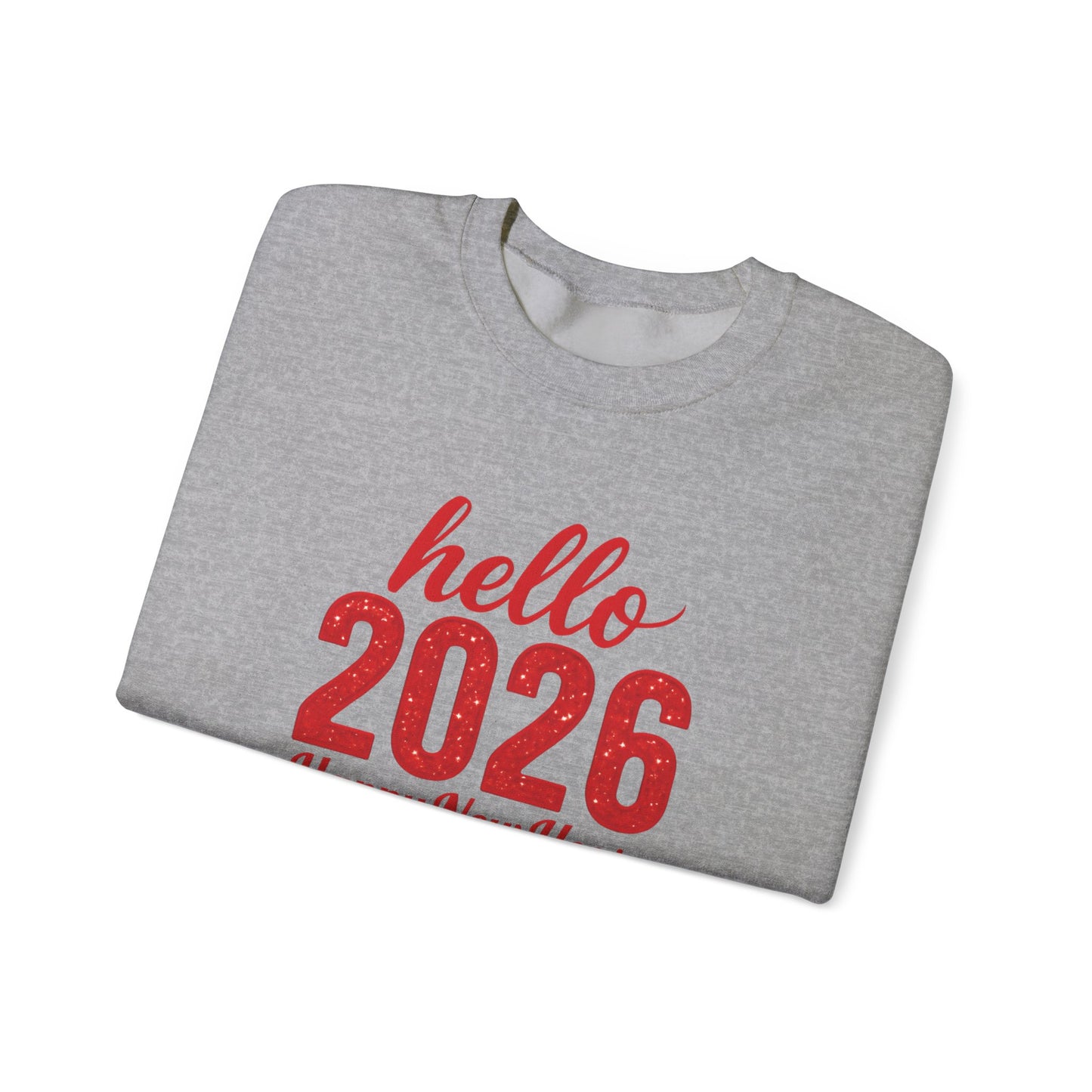 Hello 2026 Sweatshirt