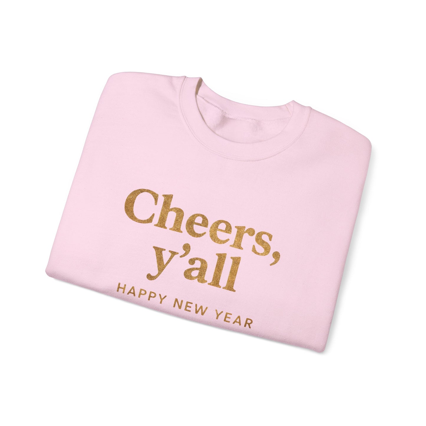 Cheers, Y'all Sweatshirt