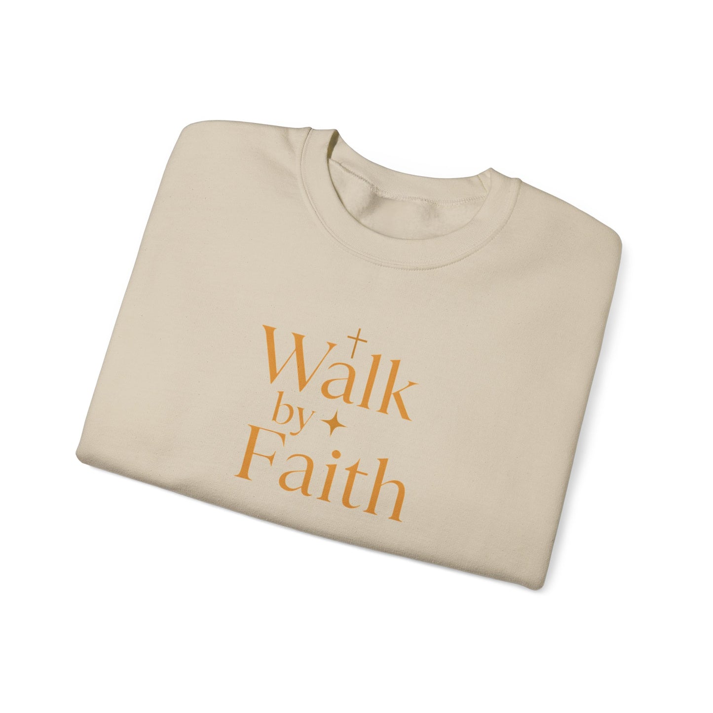 Walk by Faith Sweatshirt