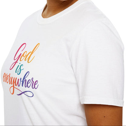 God is Everywhere Tee