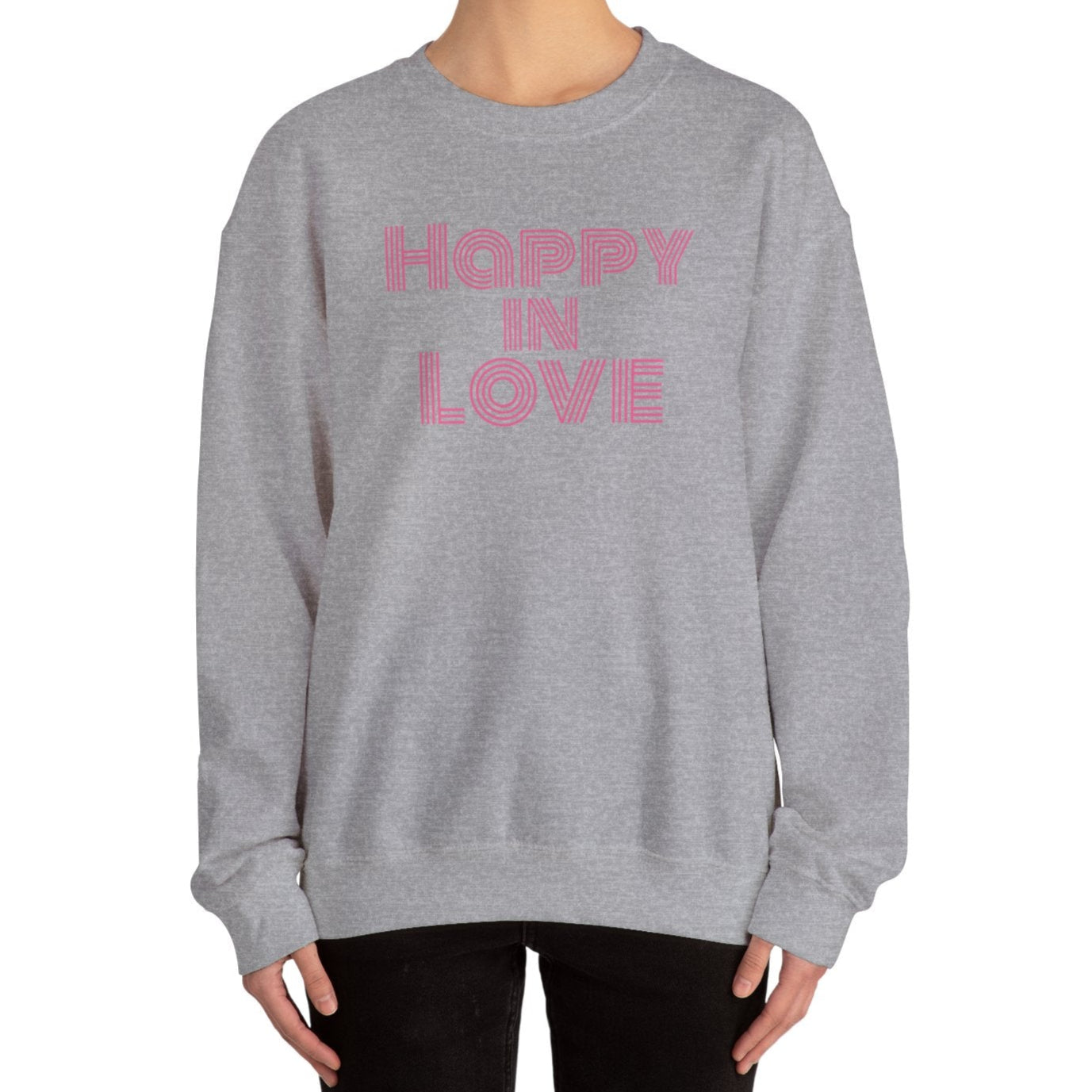 Happy in Love Sweatshirt