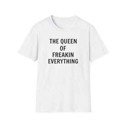 Queen of Everything Tee
