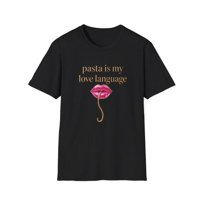 Pasta Is My Love Language Tee