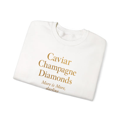 Caviar Champagne  Sweatshirt