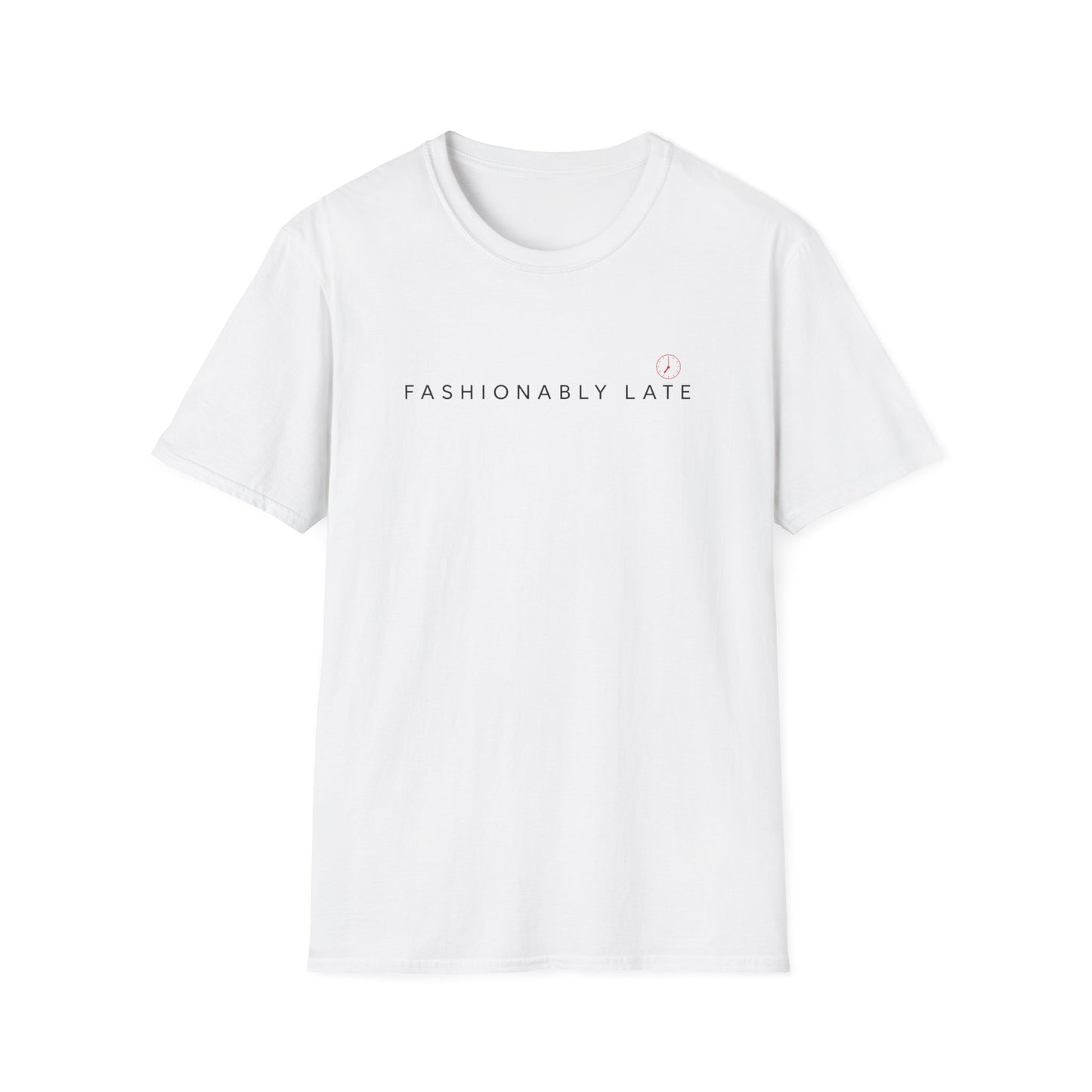 Fashionably Late Tee