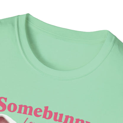 Somebunny Loves You Tee