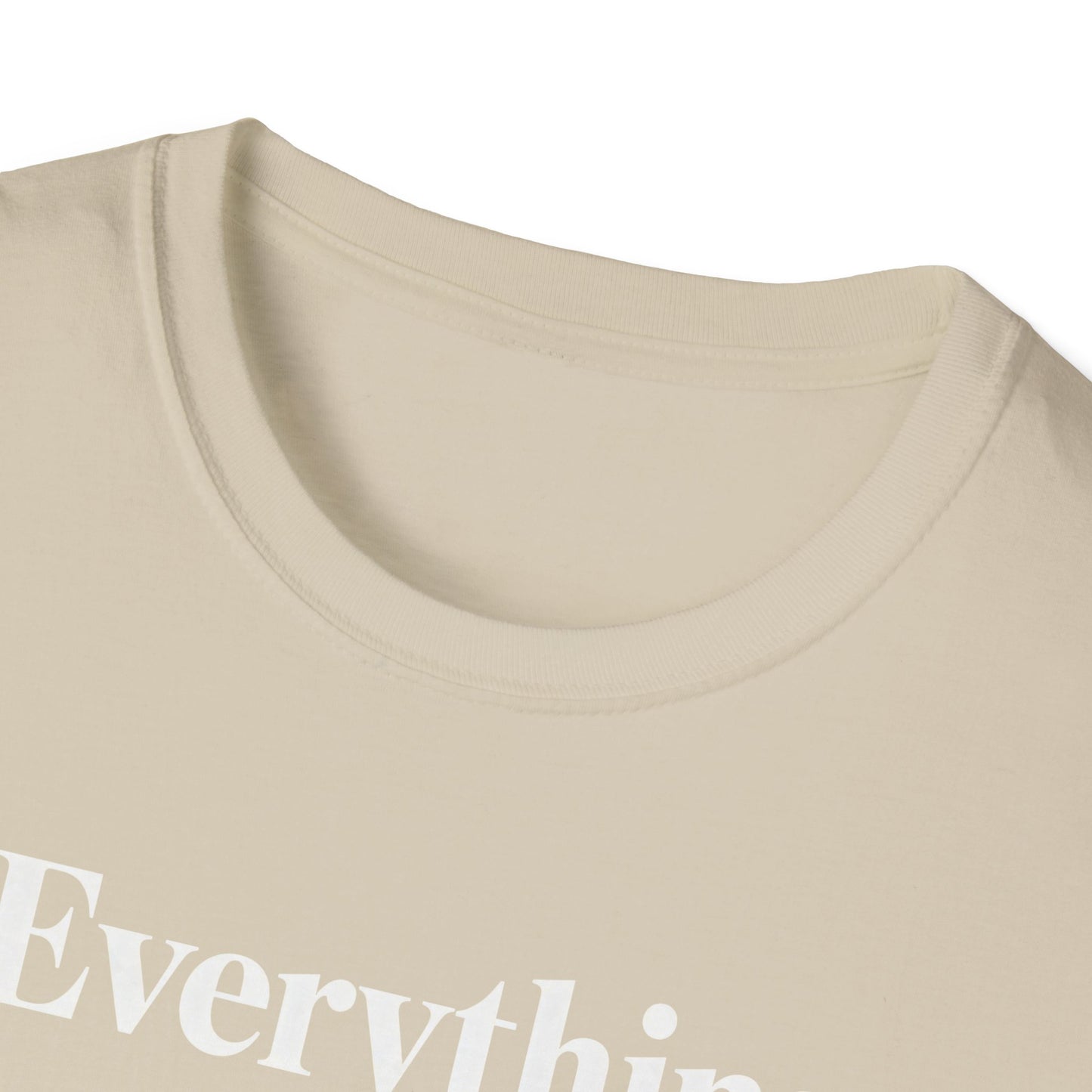 Everything is High FashionTee