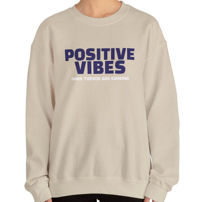 Positive Vibes Sweatshirt