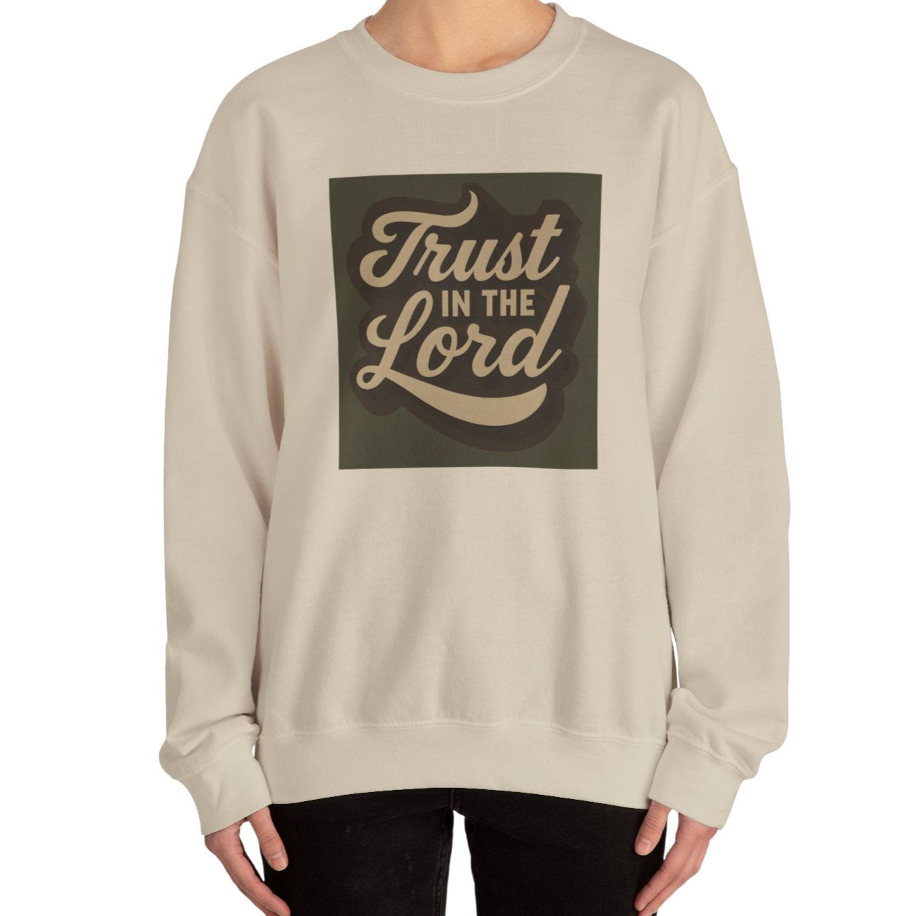 Trust in the Lord Sweatshirt