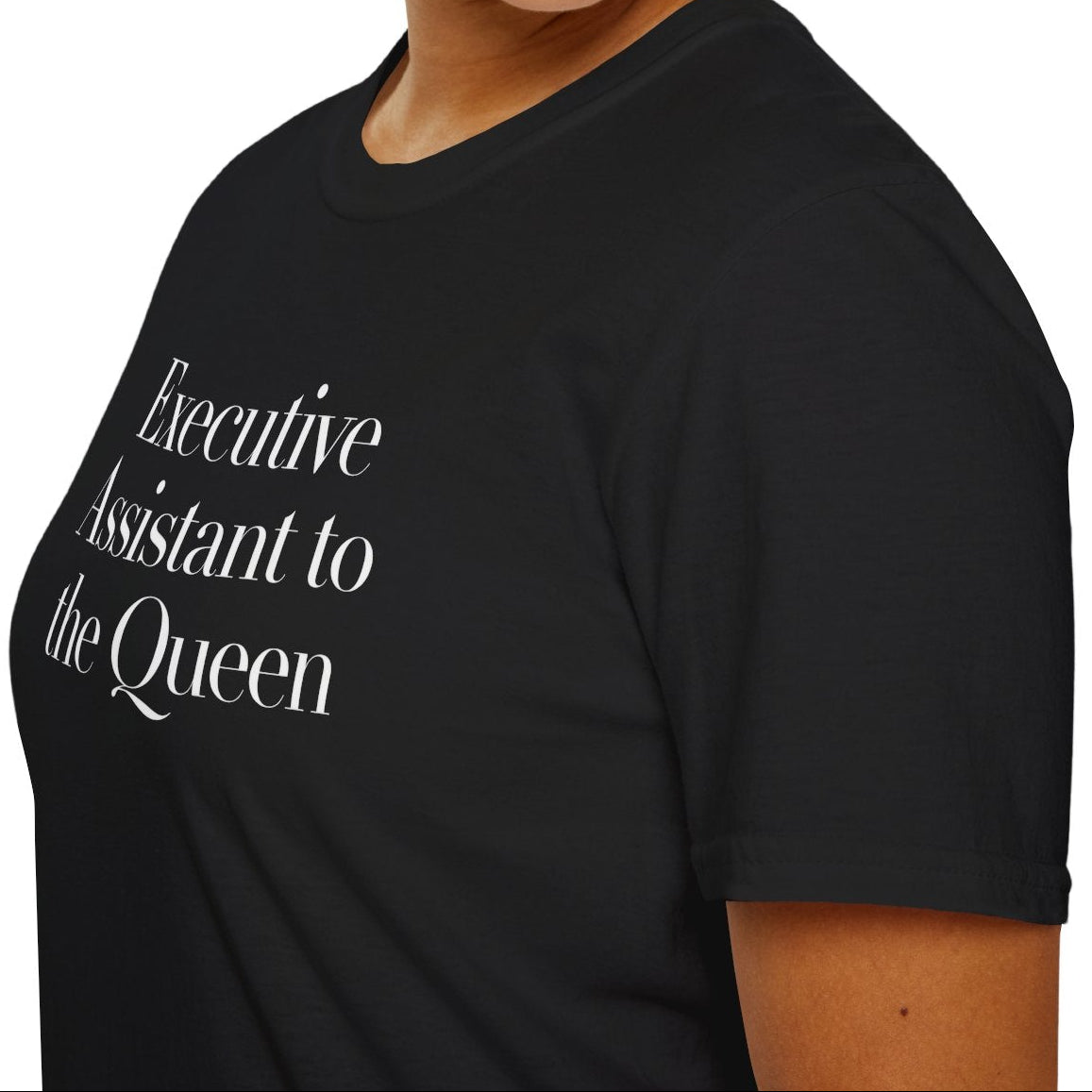 Executive Assistant to the Queen Tee