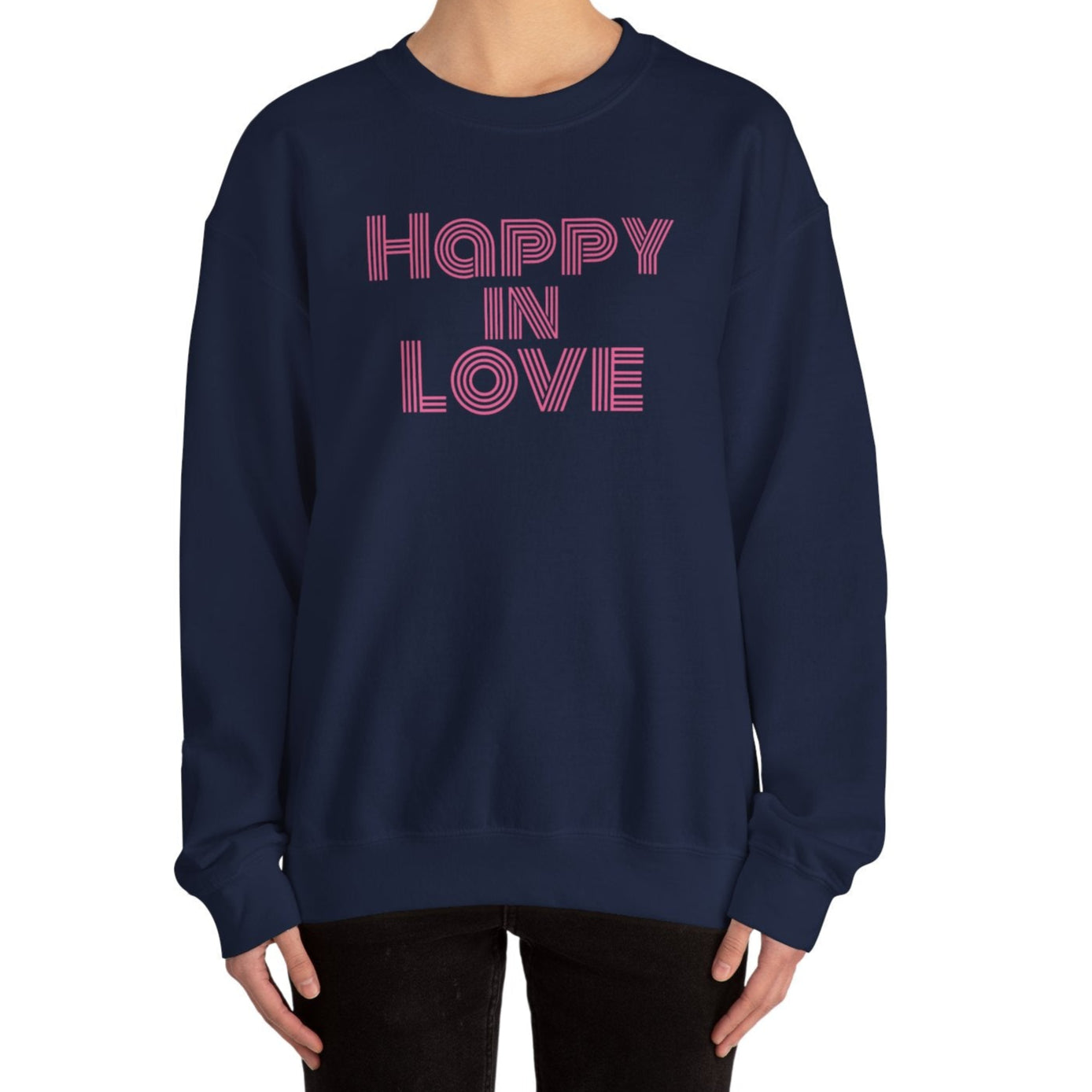 Happy in Love Sweatshirt