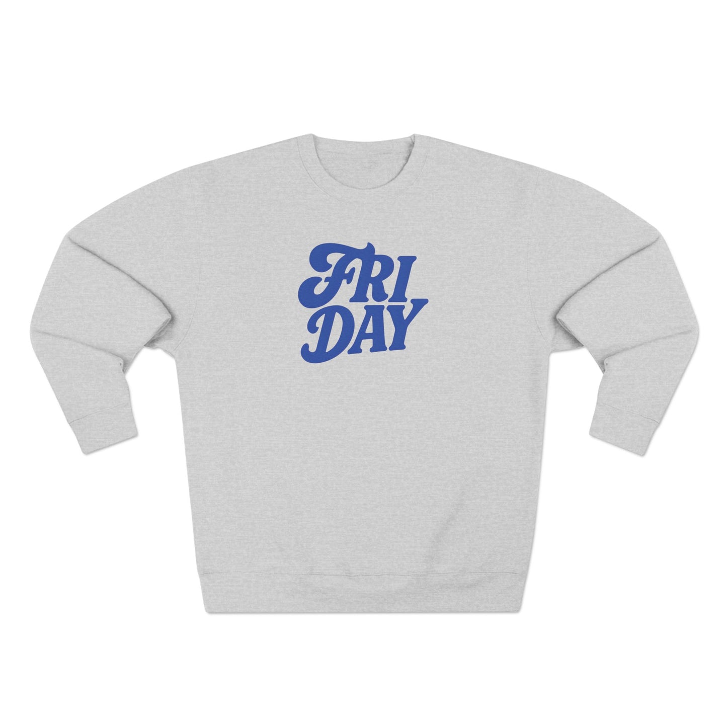 Friday Sweatshirt