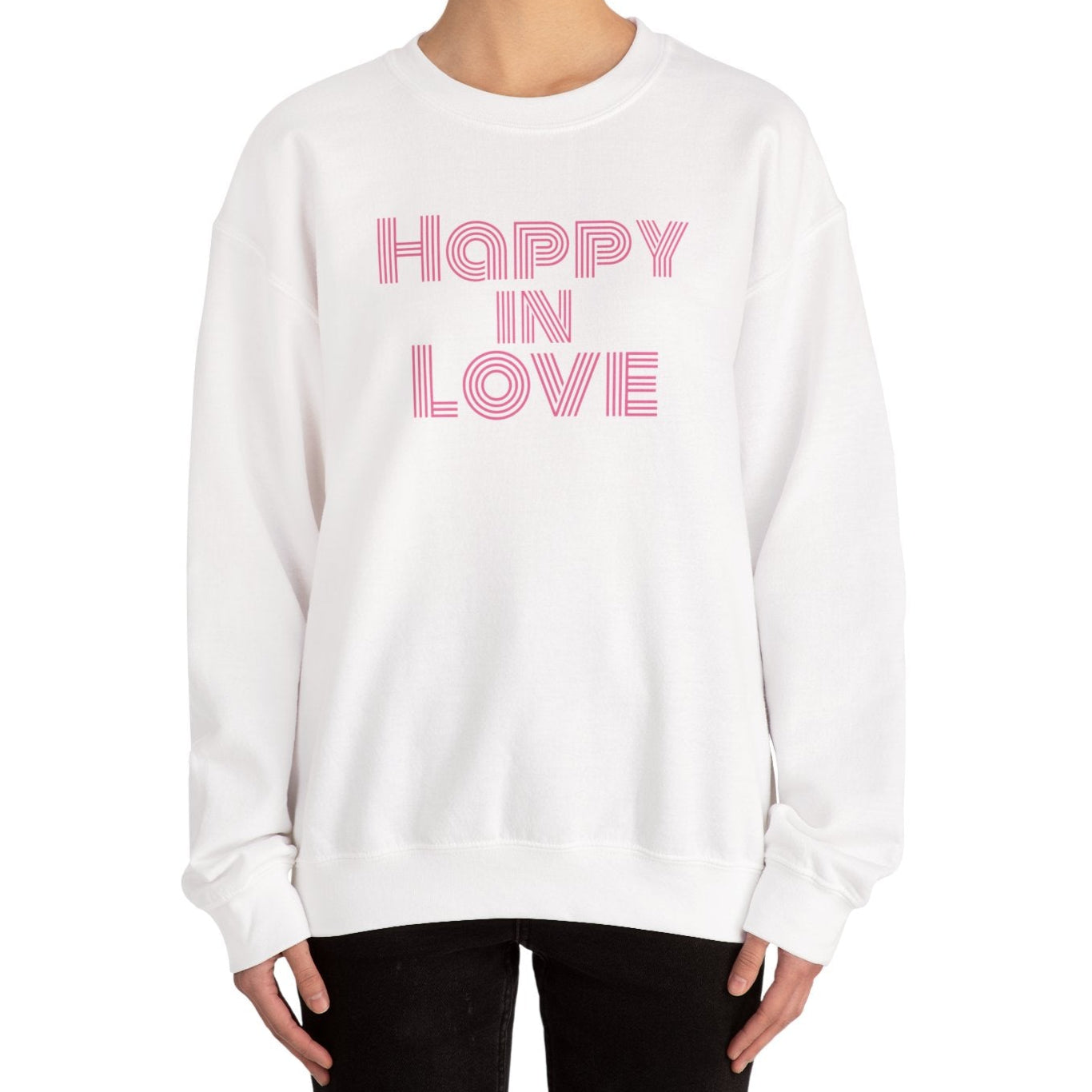 Happy in Love Sweatshirt