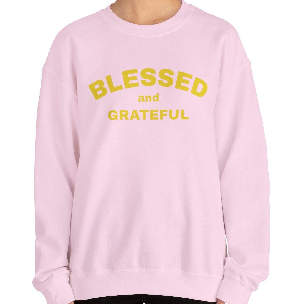 Blessed and Grateful Sweatshirt