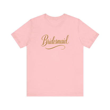 Gold Bridesmaid Tee