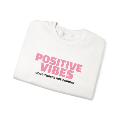Positive Vibes Sweatshirt