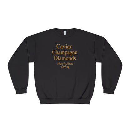 Caviar Champagne  Sweatshirt