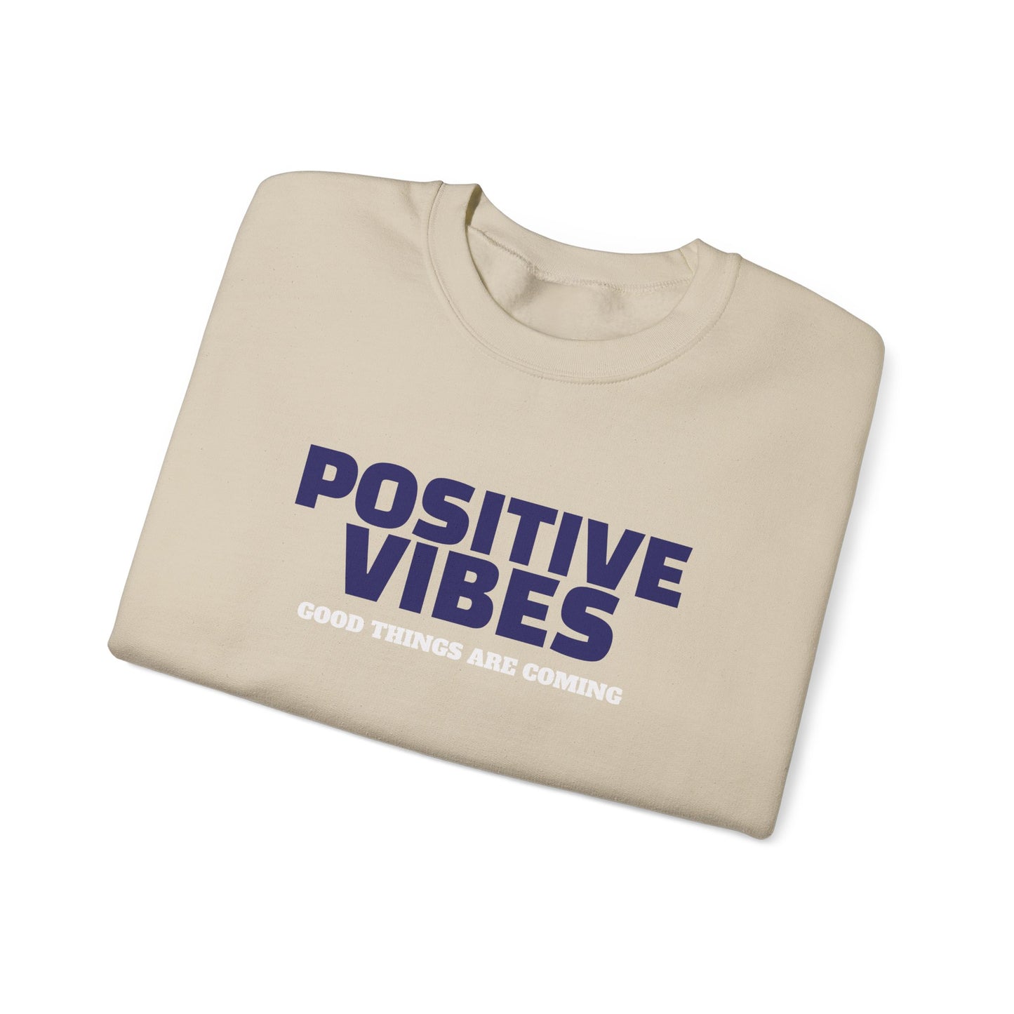 Positive Vibes Sweatshirt