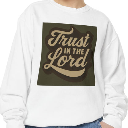 Trust in the Lord Sweatshirt
