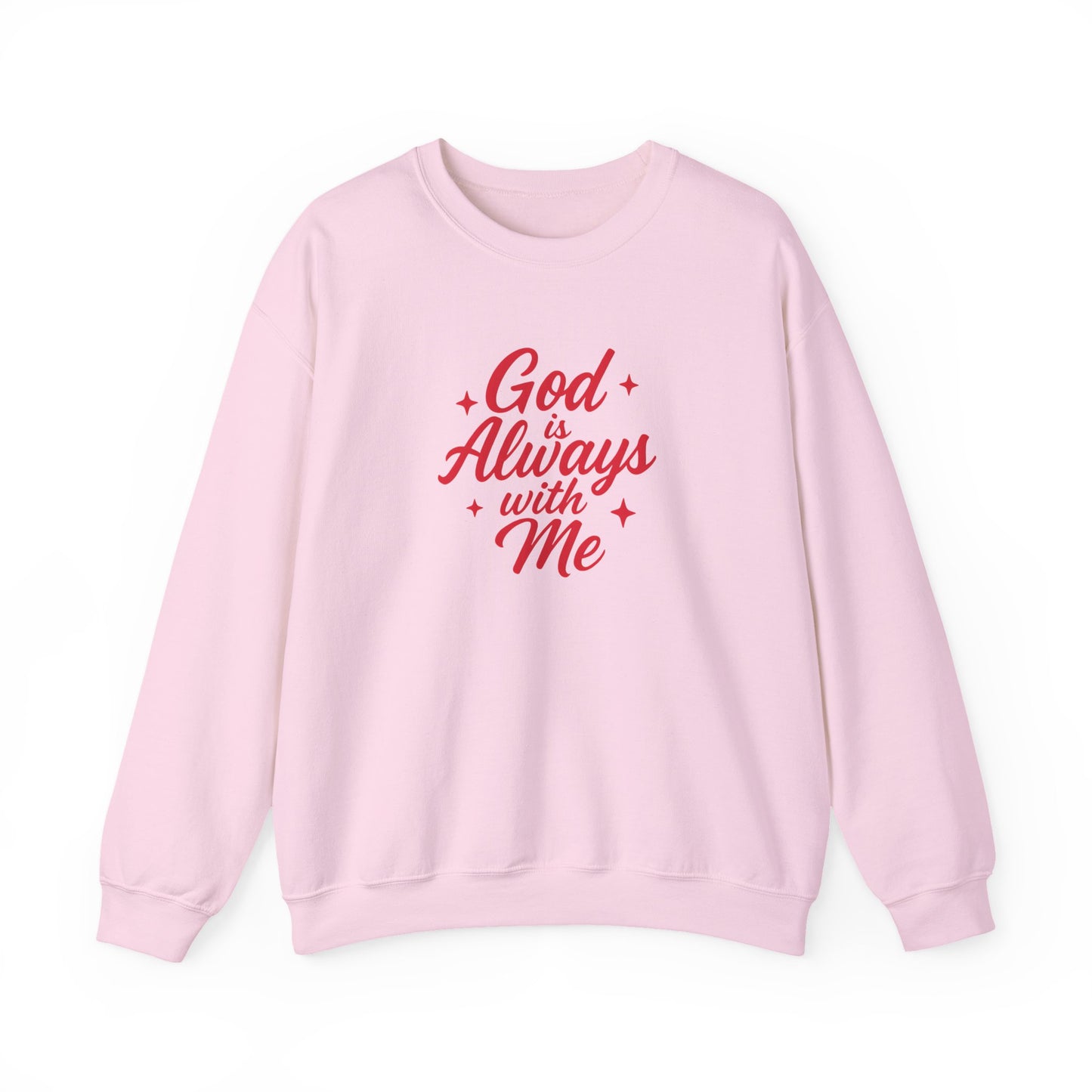 God is Always with Me V2 Sweatshirt