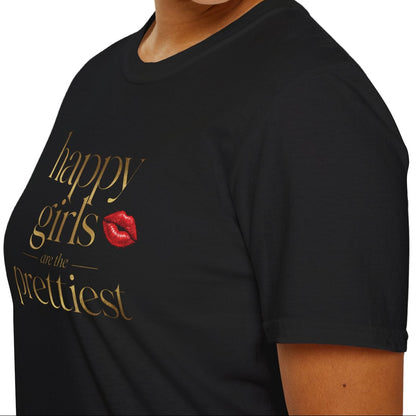 Happy Girls Are the Prettiest Tee