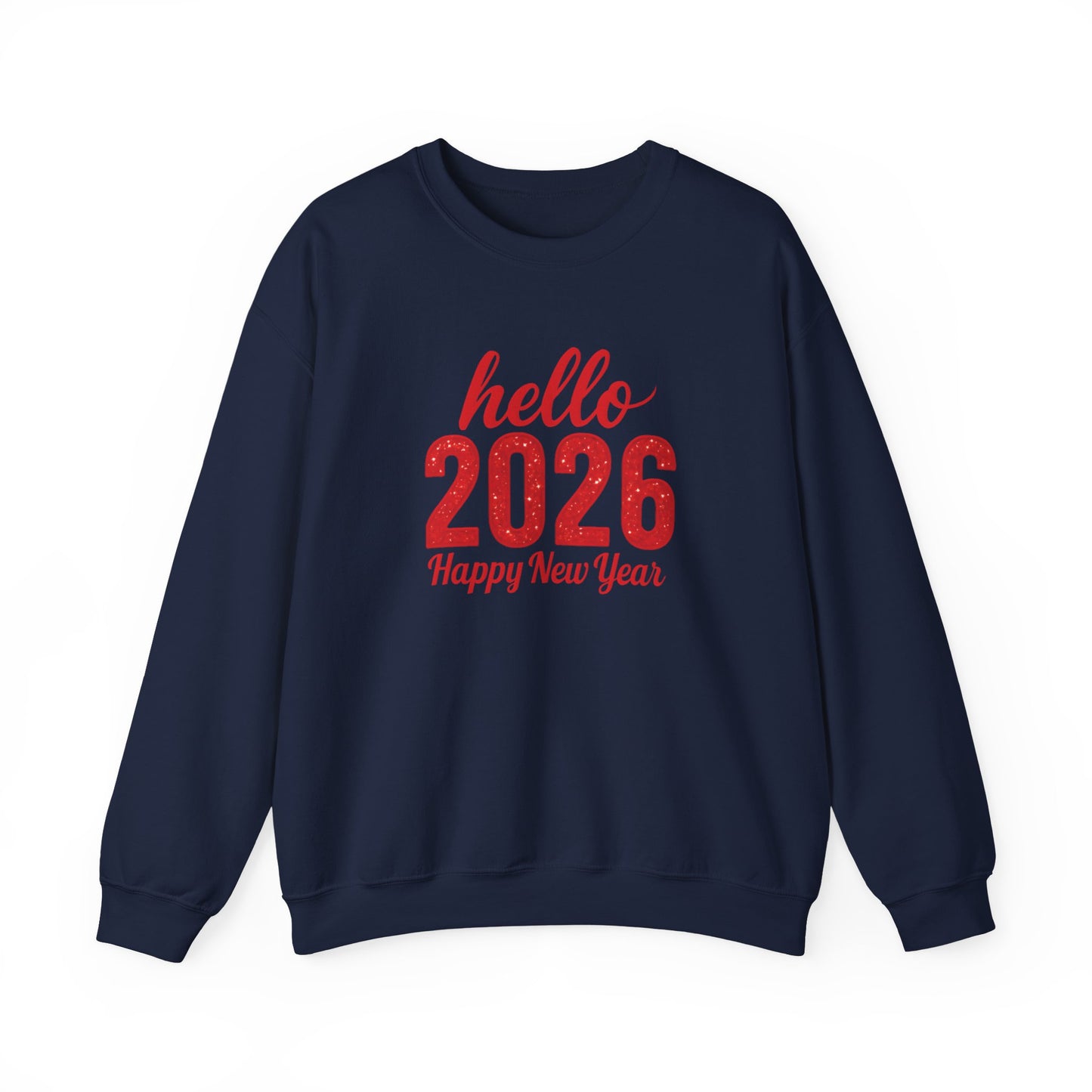 Hello 2026 Sweatshirt