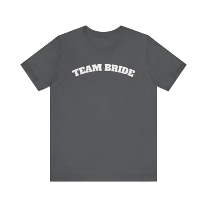 Team Bride Tee