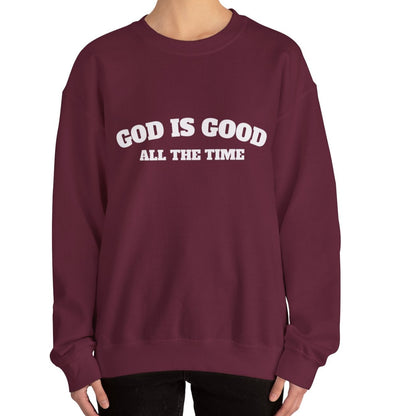 GOD is Good Sweatshirt