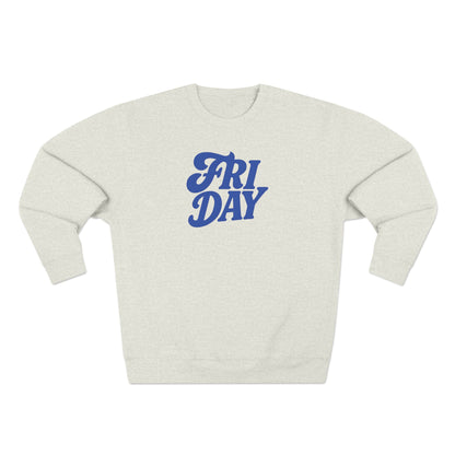 Friday Sweatshirt