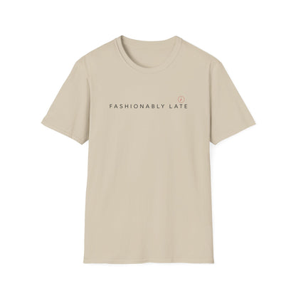 Fashionably Late Tee