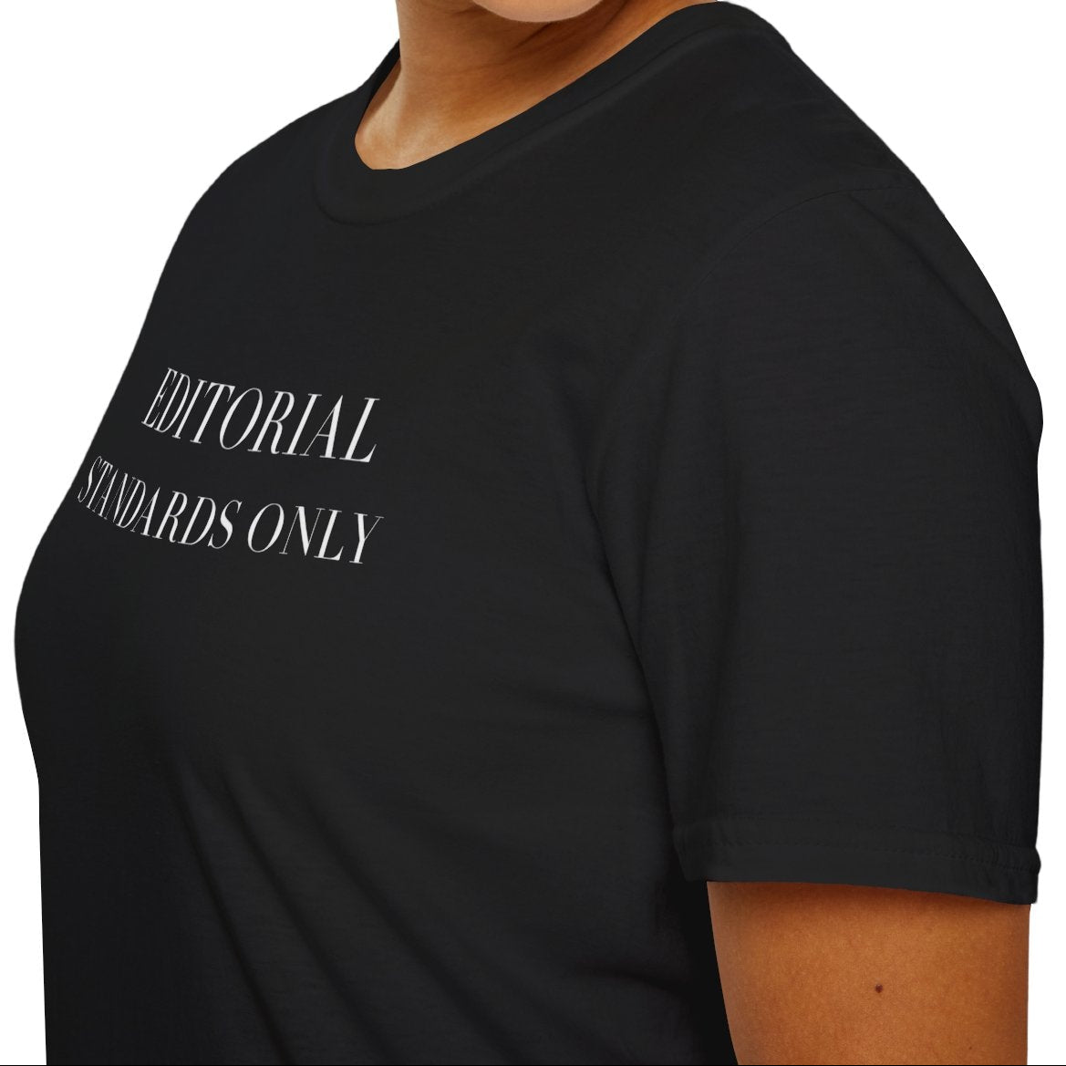 Editorial Standards Only Tee