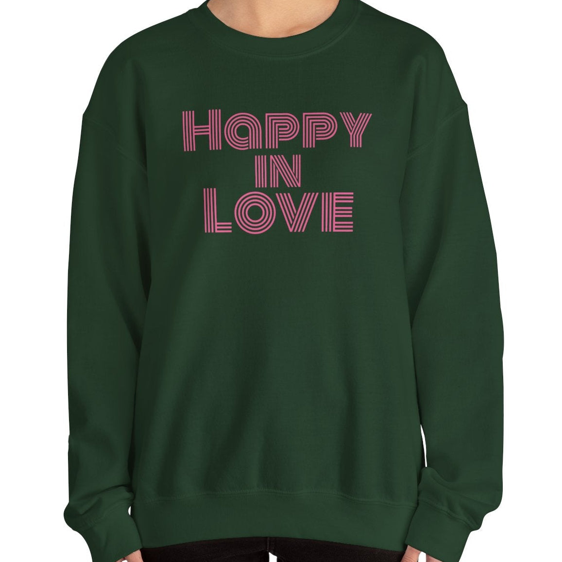 Happy in Love Sweatshirt