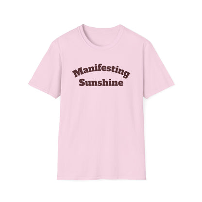 Manifesting Sunshine Tee