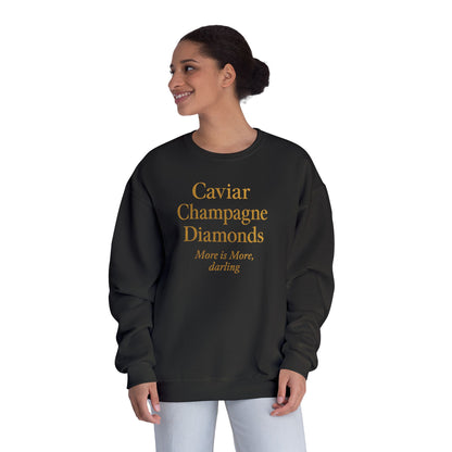 Caviar Champagne  Sweatshirt