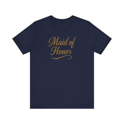 Gold Maid of Honor Tee