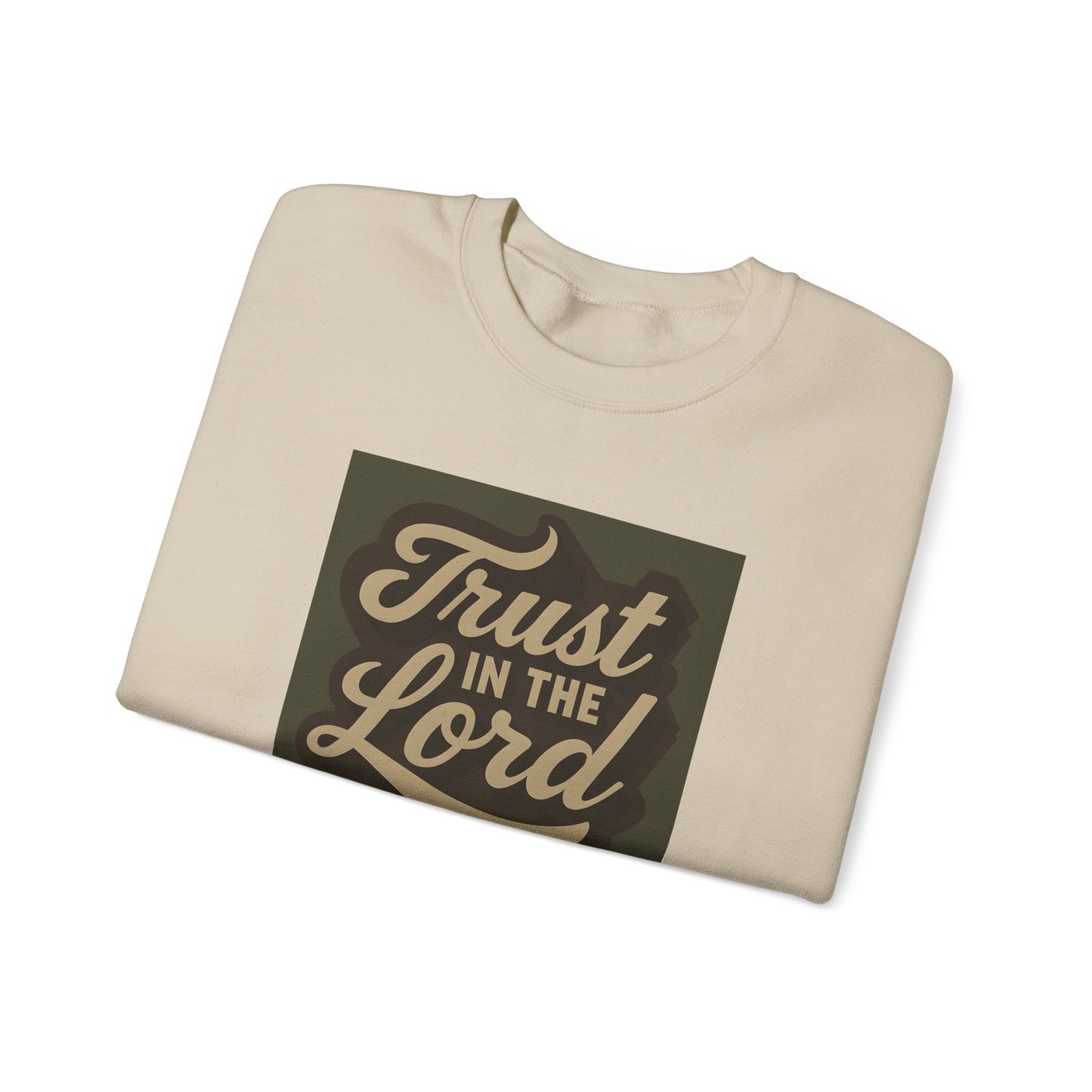 Trust in the Lord Sweatshirt