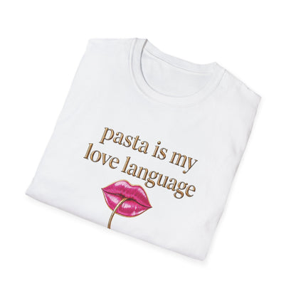 Pasta Is My Love Language Tee