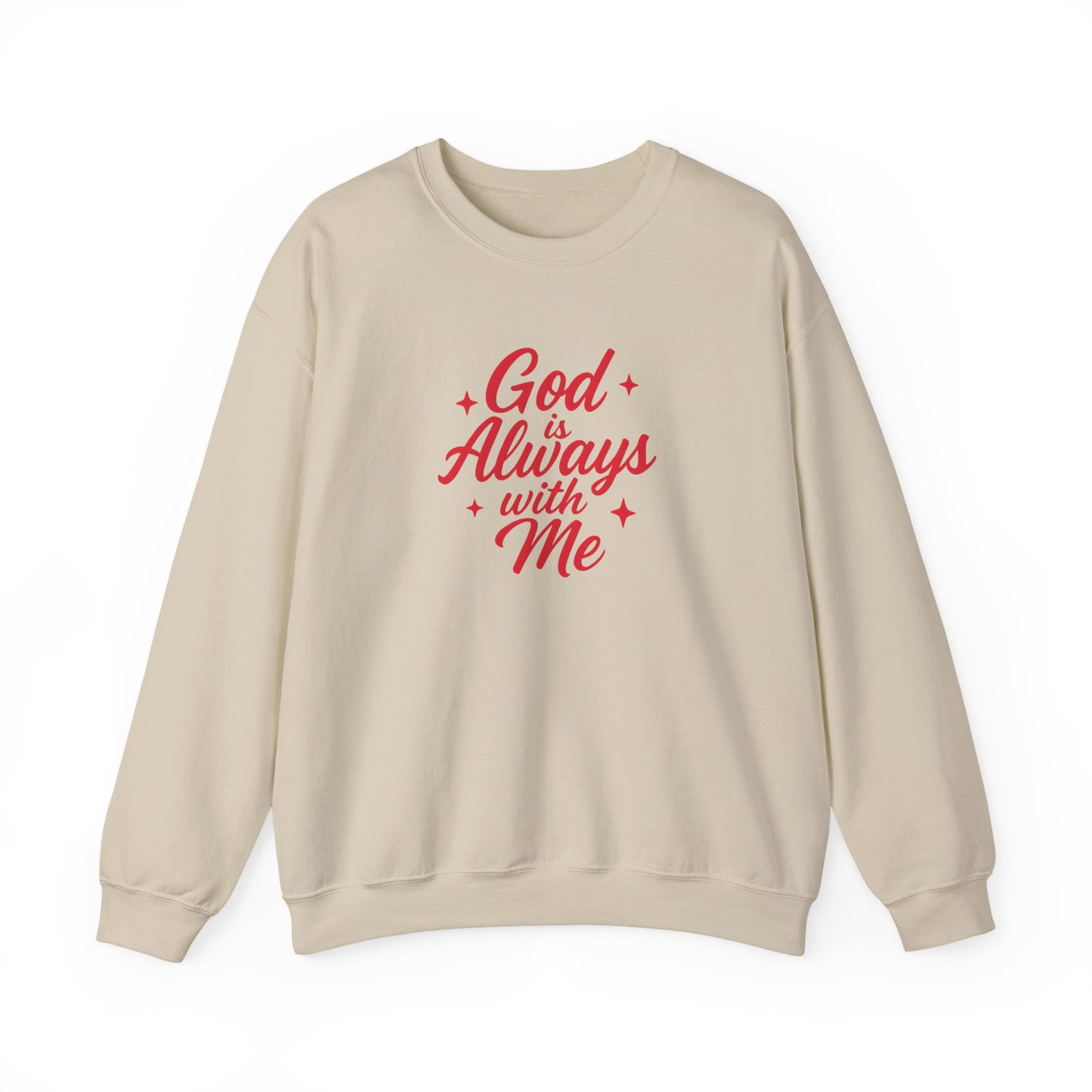 God is Always with Me V2 Sweatshirt